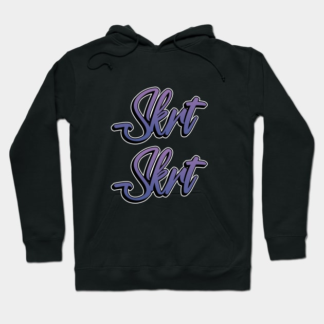 Skrrrt Hoodie by Treycc